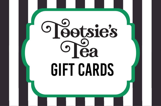 Tootsie's Tea Gift Card